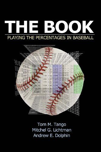 The Book: Playing the Percentages in Baseball (English Edition)